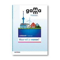 Gamma - 2e editie Themaboek Waar wil je wonen? themaboek 1 vmbo-kgt 2016