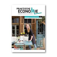 Praktische Economie - 6e editie Module Conjunctuur en economisch beleid module 4, 5, 6 vwo