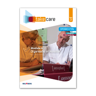 Take care opdrachtenboek niveau 3 Module 6: Organisatie en kwaliteit Nieuwe release n.a.v. kwalificatiedossier MZ 2022